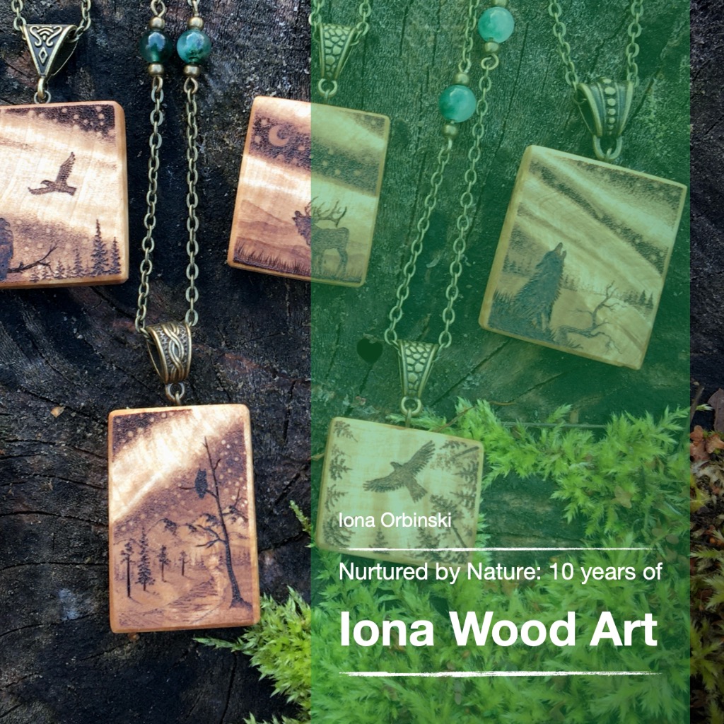 Nurtured by Nature: 10 Years of Iona Wood Art